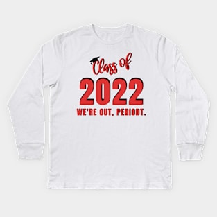 Class of 2022 Seniors Kids Long Sleeve T-Shirt